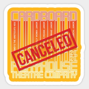 Cardboard Playhouse 2020 Canceled Sticker